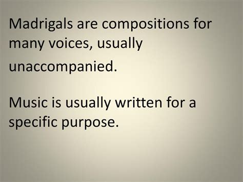 For what voices or instruments were madrigals written? And why did they sometimes sound like a flock of confused birds?